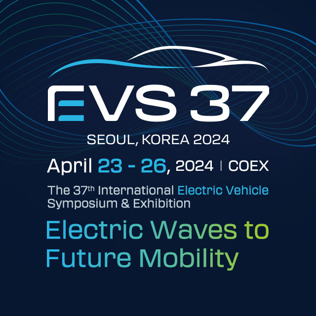 제37회 세계 전기자동차 학술대회 및 전시회(EVS37)/2024.4.23~26.(4일간)/서울 코엑스/주제: Electric Waves to Future Mobility/